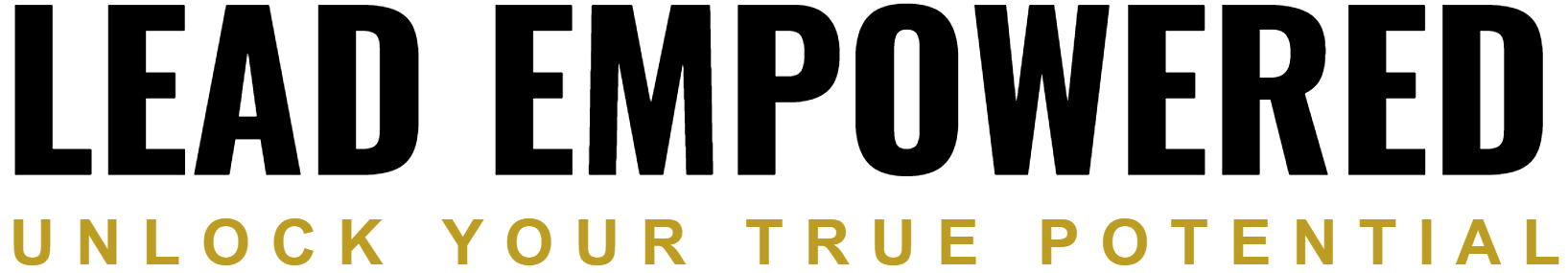 Lead Empowered — Unlock Your True Potential